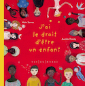 J'ai le droit d'être un enfant [ancienne édition]